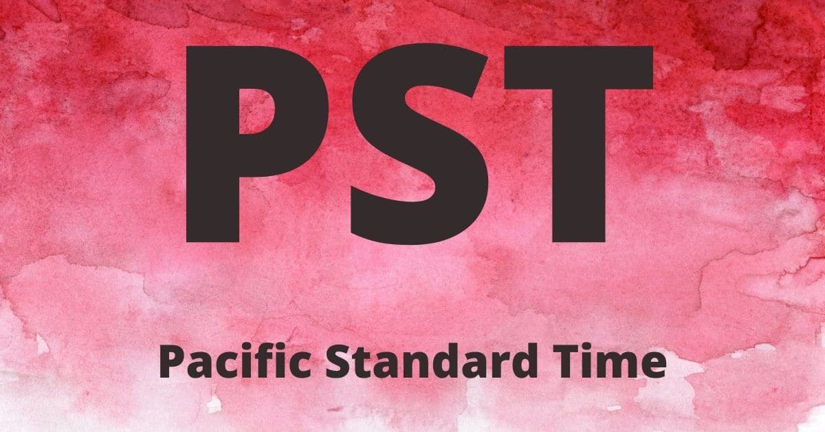 Time In PST Pacific Standard Time World Clock